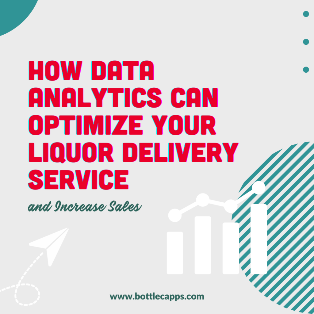 Boost sales with the power of Bottlecapps data analytics